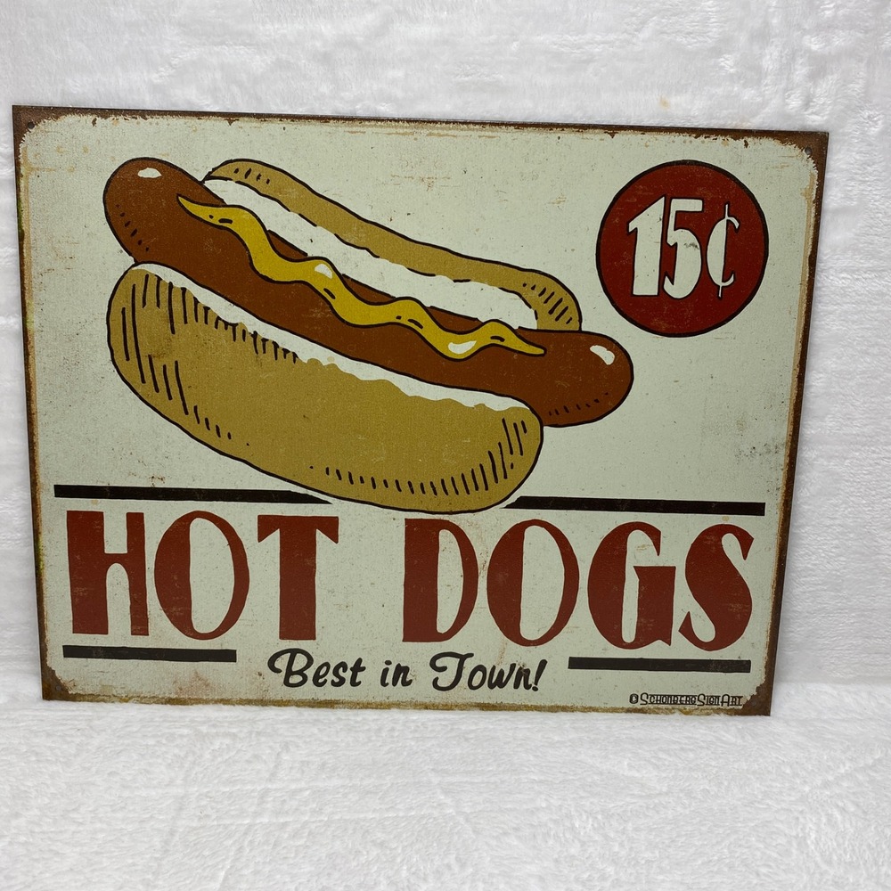VTG Schonberg Retro Sign Metal Rustic Hot Dogs Best in Town Bar Home Decor